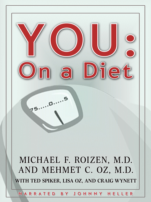 Title details for You: On A Diet by Michael F. Roizen - Available